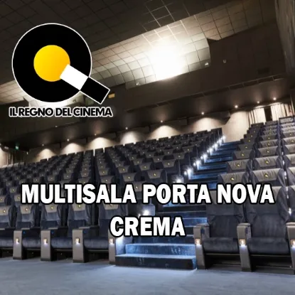 Biglietti scontati Cinema Porta Nova Crema