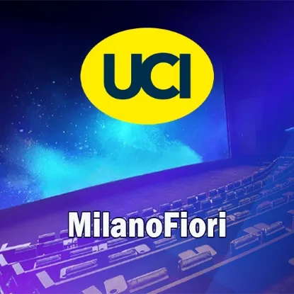 Biglietti UCI Cinemas MilanoFiori